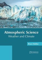 Atmospheric Science: Weather and Climate