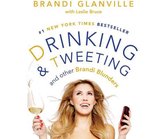 Drinking and Tweeting: And Other Brandi Blunders