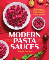 Modern Pasta Sauces