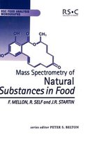 RSC Food Analysis Monographs- Mass Spectrometry of Natural Substances in Food