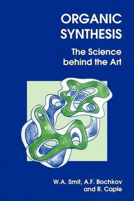 Organic Synthesis | 9780854045440 | W A Smit | Boeken | bol.com