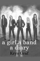 A girl a band a diary