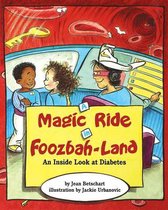 Magic Ride in Foozbah-land