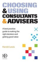 Choosing And Using Consultants And Advisers