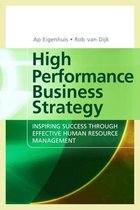 High Performance Business Strategy