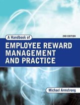 A Handbook of Employee Reward Management and Practice