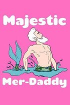Majestic Merdaddy