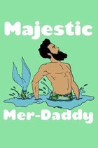 Majestic Merdaddy