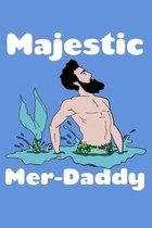 Majestic Merdaddy