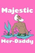 Majestic Merdaddy