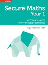 Secure Year 1 Maths Pupil Resource Pack A Primary Maths intervention programme Secure Maths