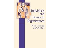 Individuals and Groups in Organizations