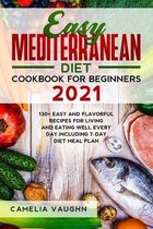 Easy Mediterranean Diet Cookbook for Beginners 2021