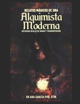 Relatos Magicos de una Alquimista Moderna: