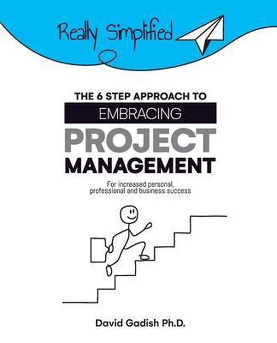 Really Simplified-The 6 Step Approach to Embracing Project M ... - cover