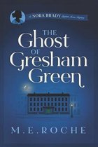 The Ghost of Gresham Green