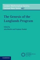 London Mathematical Society Lecture Note SeriesSeries Number 467-The Genesis of the Langlands Program