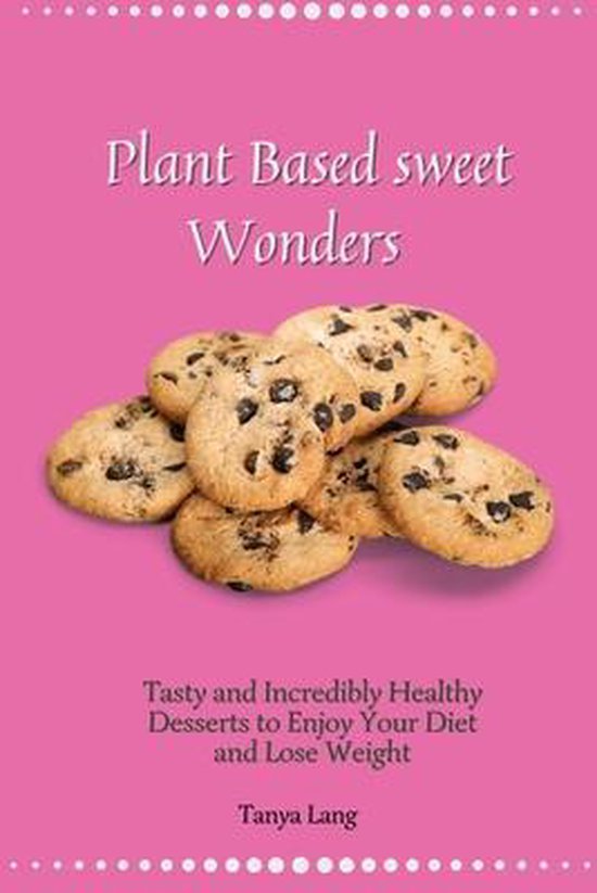Plant Based Sweet Wonders - cover