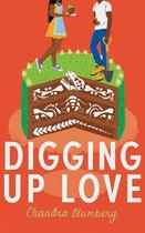 Digging Up Love