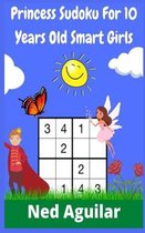 Princess Sudoku For 10 Years Old Smart Girls