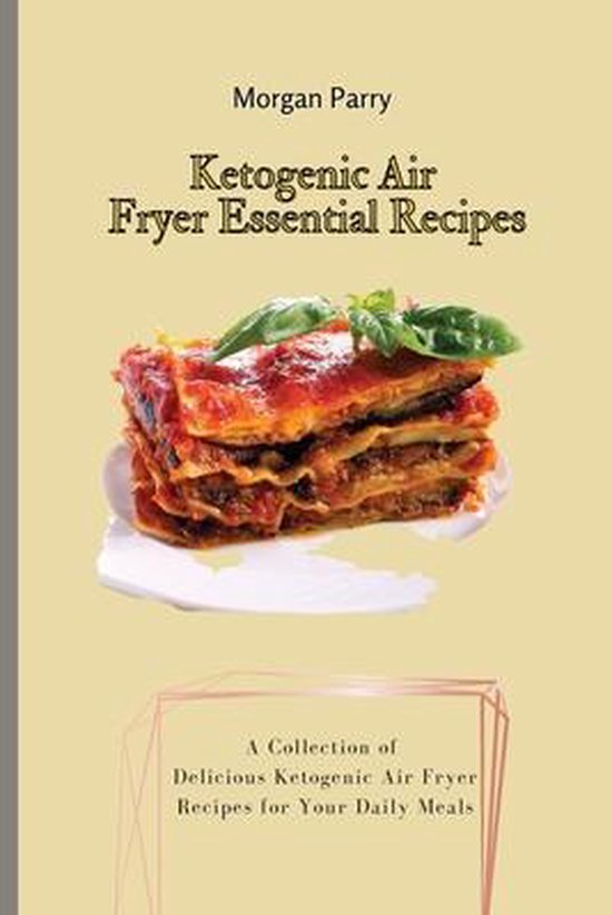 Ketogenic Air Fryer Essential Recipes - cover
