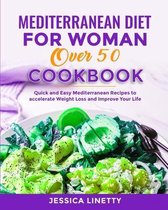 Mediterranean Diet For Woman Over 50 Cookbook