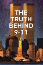 The Truth Behind 9-11
