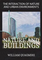 The Interaction of Nature and Urban Environment. Nature and Buildings