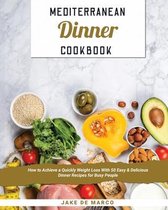 Mediterranean Dinner Cookbook [Book 2]