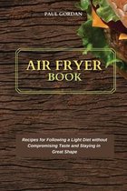 Air Fryer Book