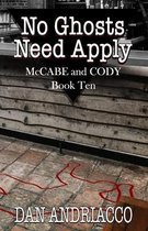 No Ghosts Need Apply (McCabe and Cody Book 10)