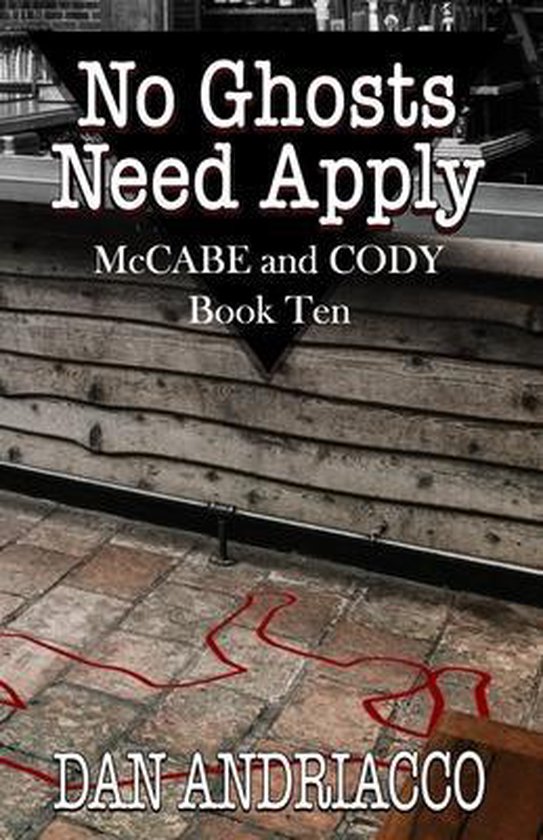 McCabe and Cody No Ghosts Need Apply (McCabe and Cody Book 10), Dan