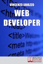 Web Developer: Strategie di Programmazione e Sviluppo di Siti Web e Portali E-Commerce