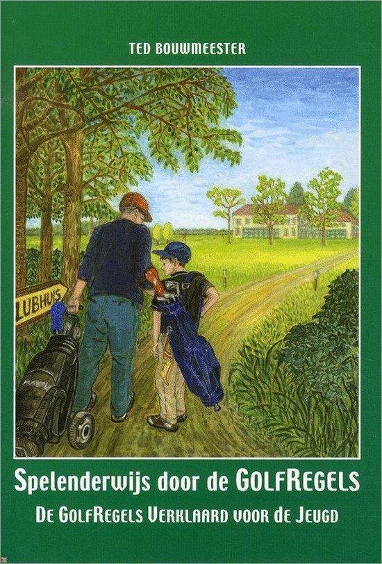 Cover van het boek 'Spelenderwijs door de golfregels'