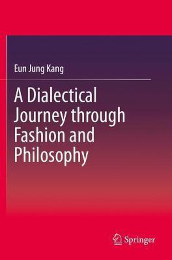 A Dialectical Journey through Fashion and Philosophy - cover