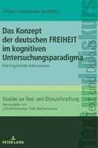 Studien Zur Text- Und Diskursforschung-Das Konzept der deutschen FREIHEIT im kognitiven Untersuchungsparadigma