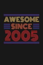 Awesome Since 2005