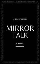 Mirror Talk