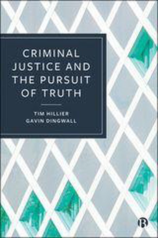 Criminal Justice and the Pursuit of Truth - cover