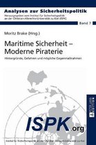 Analysen Zur Sicherheitspolitik / German Strategic Studies- Maritime Sicherheit - Moderne Piraterie