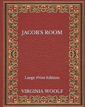 Jacob's Room - Large Print Edition