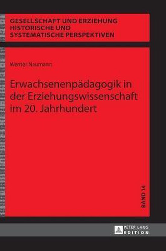 Erwachsenenpädagogik in der Erziehungswissenschaft im 20. J ... - cover