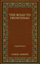 The Road to Frontenac - Original Edition