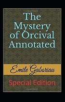 The Mystery of Orcival Annotated