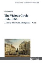 The Vicious Circle 1832-1864