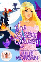 Chronicles of the Veil - The Sassy Queen: Magic and Mayhem Universe