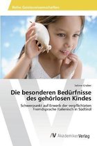 Die besonderen Bedürfnisse des gehörlosen Kindes