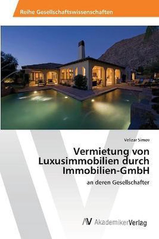 Vermietung von Luxusimmobilien durch Immobilien-GmbH - cover