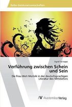 Verführung zwischen Schein und Sein