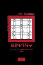 Binary - 120 Easy To Master Puzzles 9x9 - 5